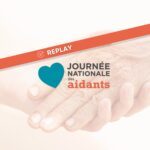 Retour sur la Journée Nationale des Aidants 2025
