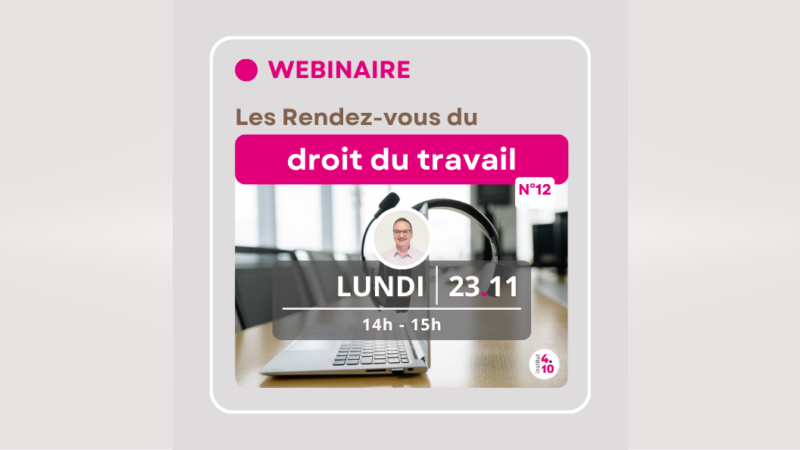 Annonce du webinaire Droit du travail 12 du 23 novembre 2026