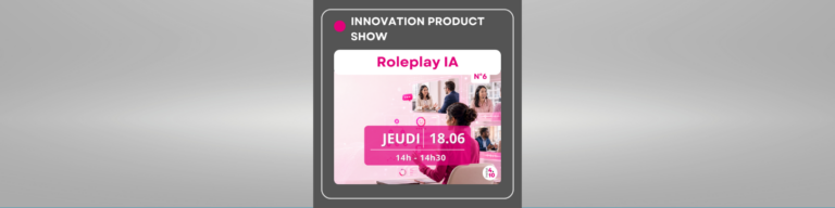 Lire la suite à propos de l’article Webinaire : comment le roleplay IA peut transformer vos formations en véritables espaces d’entraînement