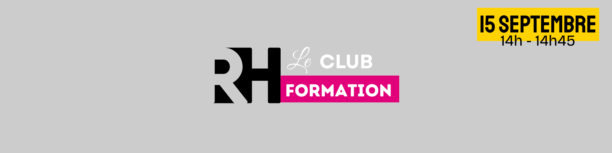 Visuel du 1er club RH formation du 15 septembre 2026