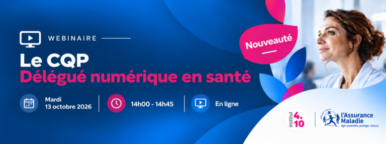 Lire la suite à propos de l’article Webinaire CQP Délégué numérique en santé