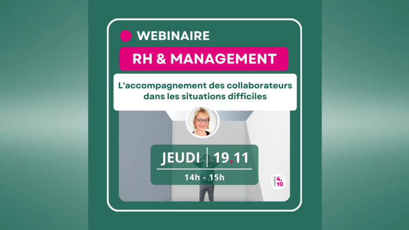 Webinaire l'accompagnement des collaborateurs dans les situations difficiles